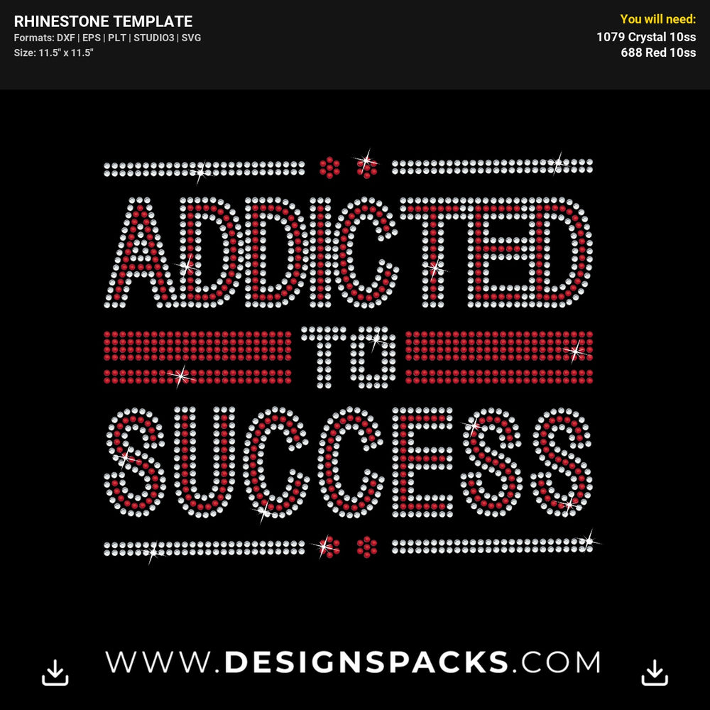 Addicted Success Rhinestone Digital Template