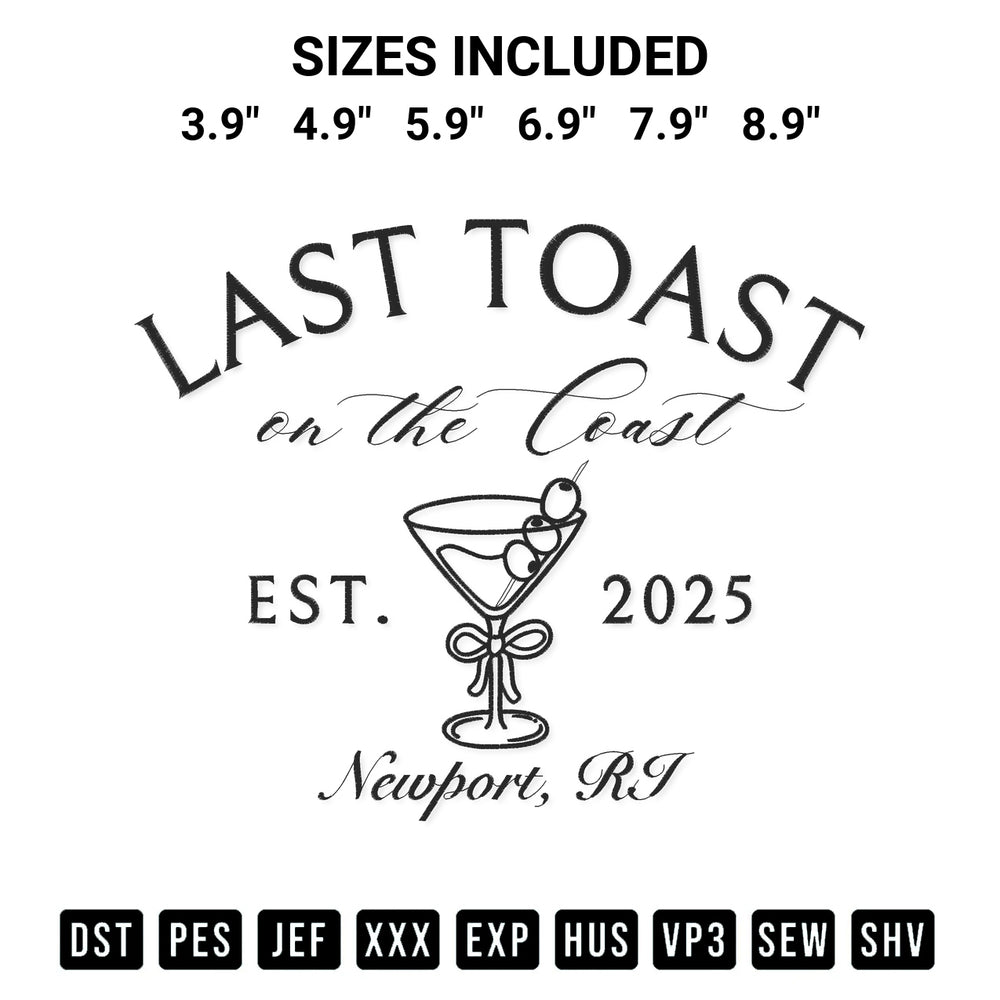 Create amazing crafts with the Last Toast On The Coast Est 2025 Embroidery Design embroidery file. High-quality digital download from Designspacks.com, perfect for beginners and pros. Available sizes: 3.9", 4.9", 5.9", 6.9", 7.9", 8.9".