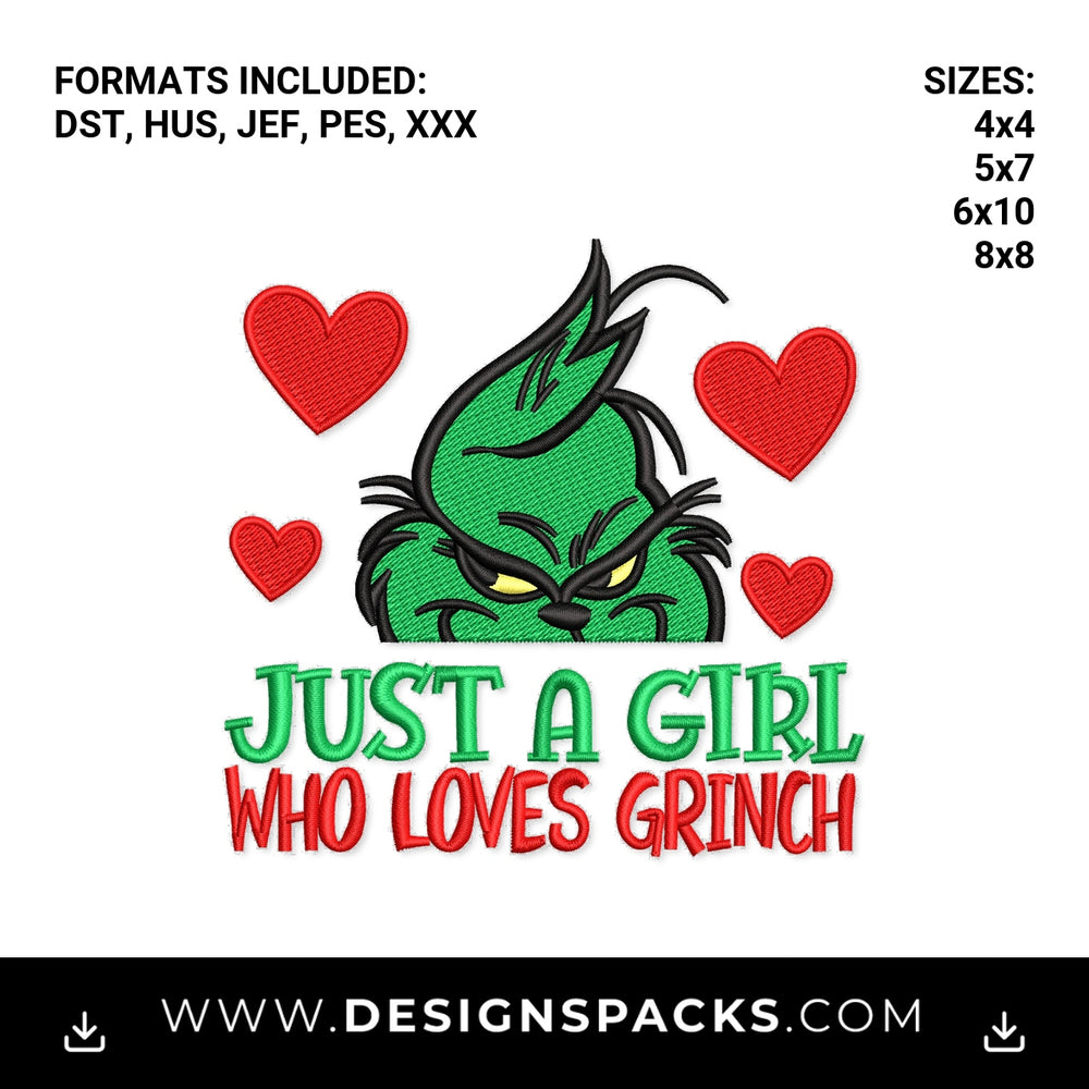Just A Girl Who Loves Grinch Embroidery Design - Instant digital download pattern at Designspacks.com