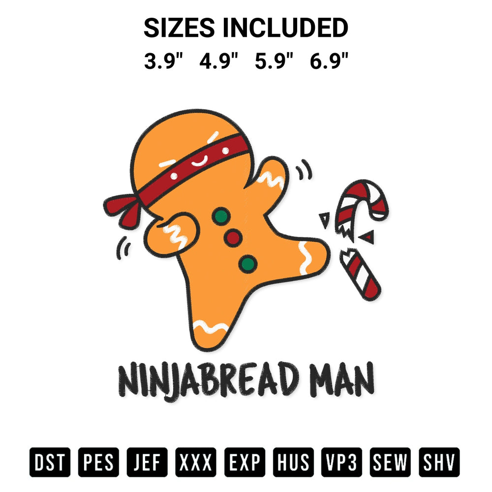 Shop the Ninjabread Man Embroidery Design machine embroidery pattern at Designspacks.com. Beautifully digitized for flawless stitching on any fabric. Available sizes: 3.9", 4.9", 5.9", 6.9".