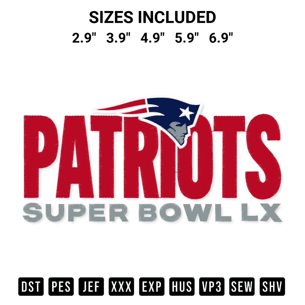 Elevate your next project with our New England Patriots Super Bowl Lx Embroidery Design embroidery file. Shop high-quality digital patterns instantly at Designspacks.com. Available sizes: 2.9", 3.9", 4.9", 5.9", 6.9".