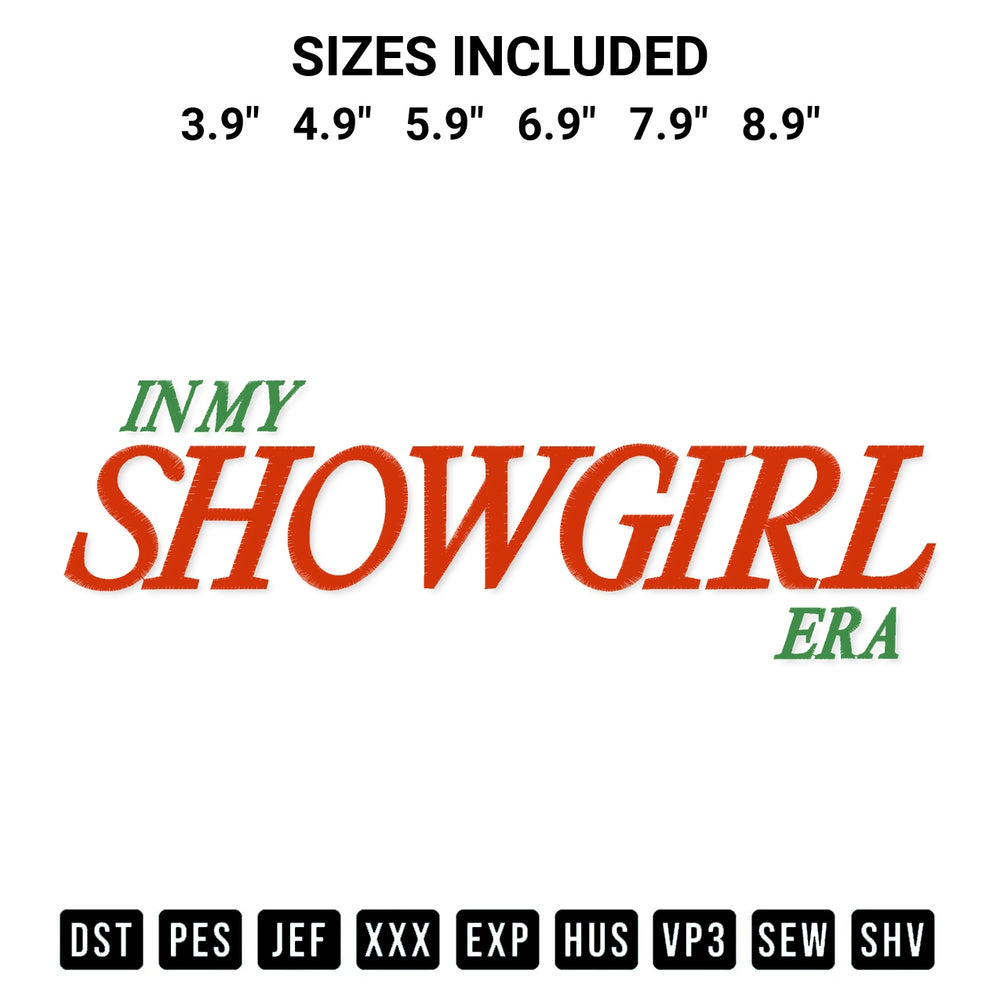 Shop the In My Showgirl Era Embroidery Design machine embroidery pattern at Designspacks.com. Beautifully digitized for flawless stitching on any fabric. Available sizes: 3.9", 4.9", 5.9", 6.9", 7.9", 8.9".