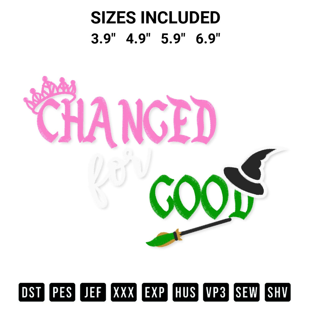 Looking for the perfect pattern? Download the Changed For Good Embroidery Design embroidery design today at Designspacks.com. Crisp, clean stitching guaranteed. Available sizes: 3.9", 4.9", 5.9", 6.9".