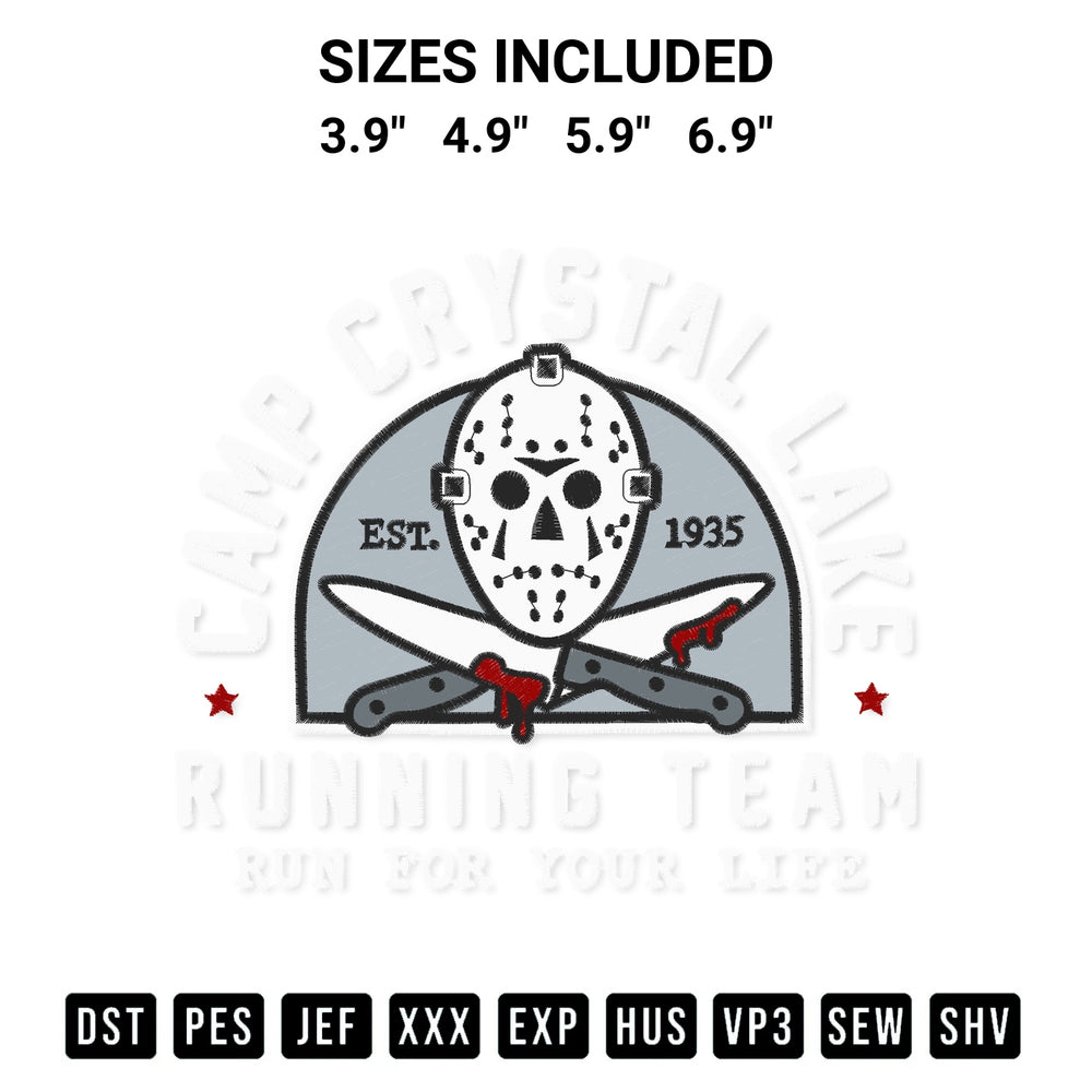 Get the Camp Crystal Lake Running Team Run For Your Life Embroidery Design embroidery design for your custom crafts! Premium digitized files available for instant download at Designspacks.com. Available sizes: 3.9", 4.9", 5.9", 6.9".