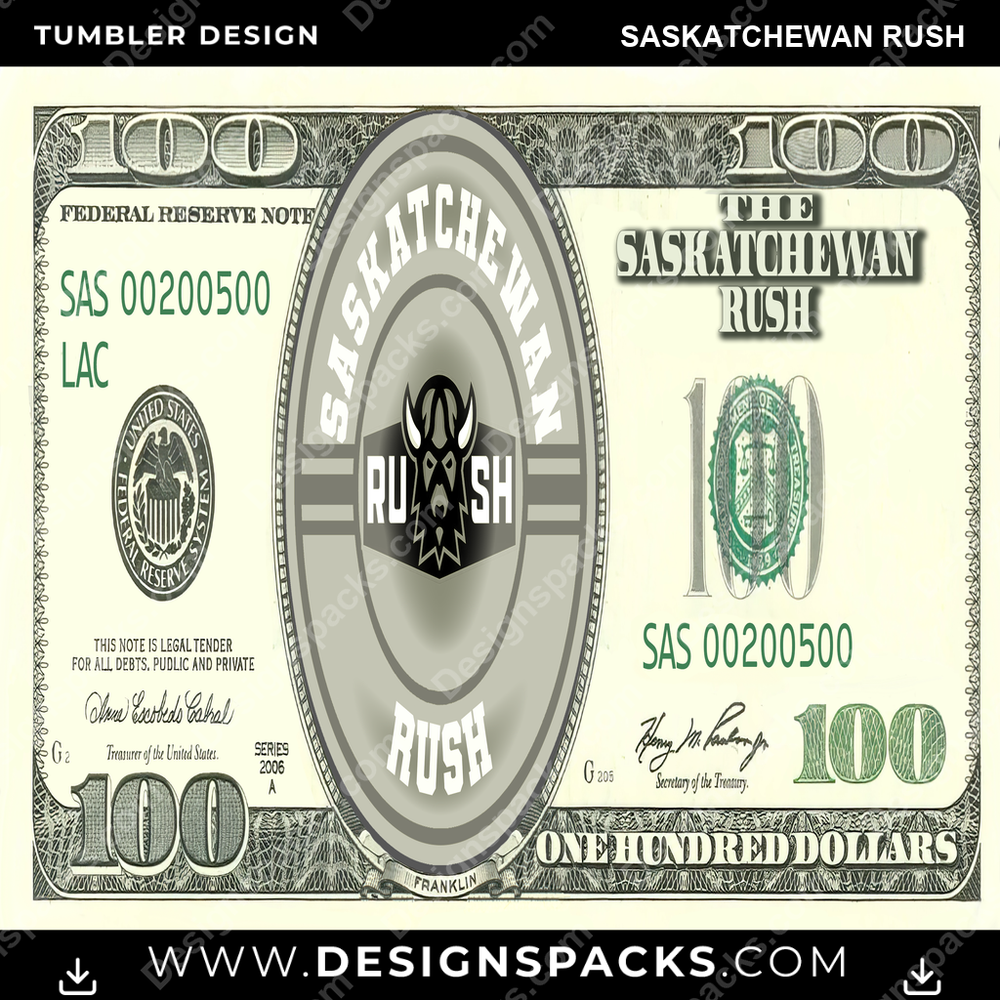 Lacrosse 100 Dollar Bill Saskatchewan Rush Tumbler Digital Wrap Design