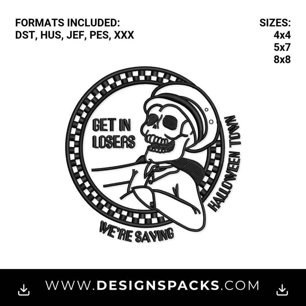 Get In Losers We're Saving Halloweentown Embroidery Design - Instant digital download pattern at Designspacks.com