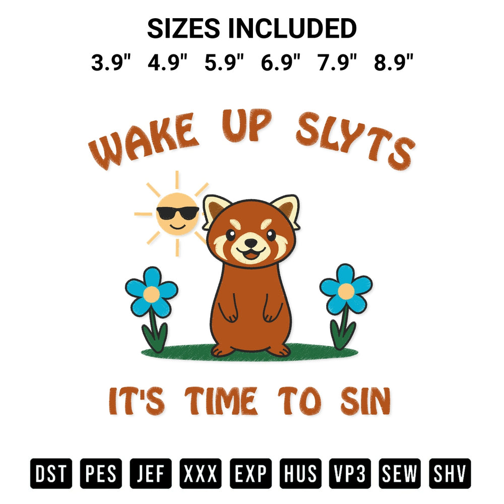 Create amazing crafts with the Wake Up Sluts Its Time To Sin Embroidery Design embroidery file. High-quality digital download from Designspacks.com, perfect for beginners and pros. Available sizes: 3.9", 4.9", 5.9", 6.9", 7.9", 8.9".