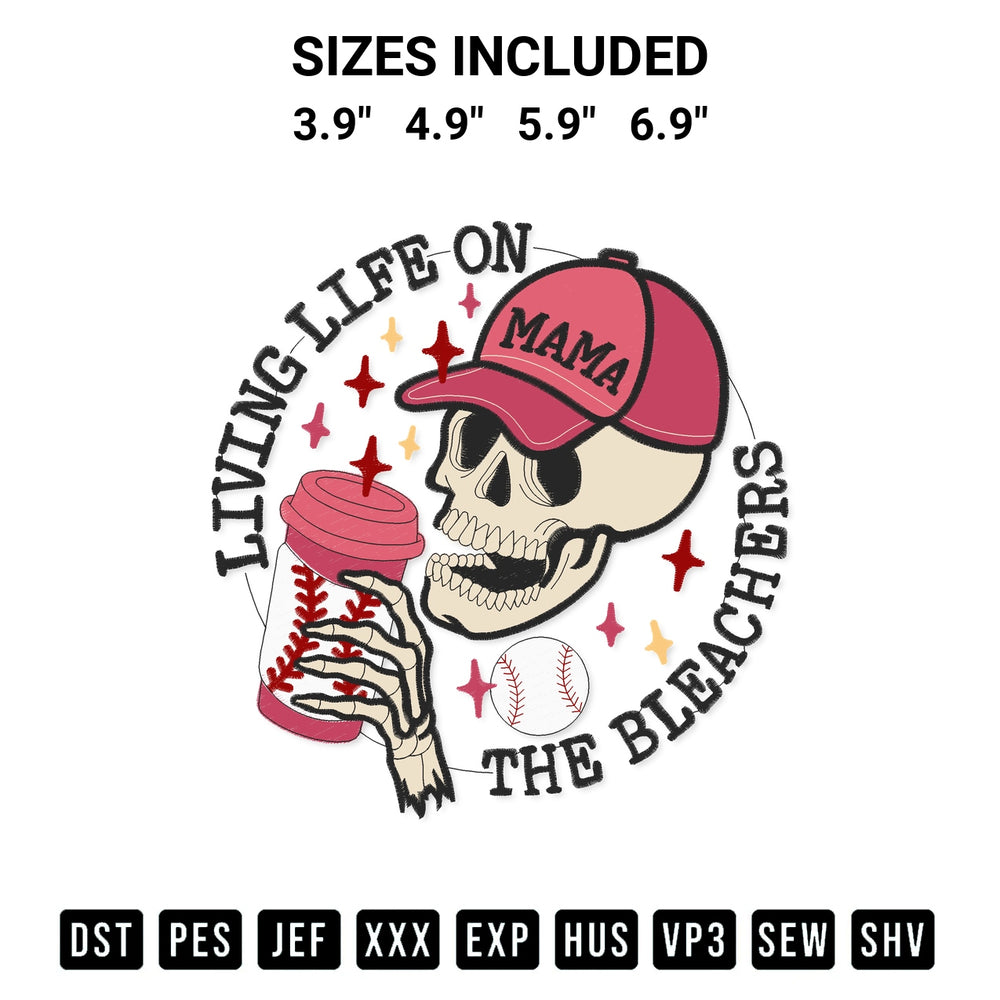Get the Living Life On The Bleachers Baseball Mom Skeleton Embroidery Design embroidery design for your custom crafts! Premium digitized files available for instant download at Designspacks.com. Available sizes: 3.9", 4.9", 5.9", 6.9".