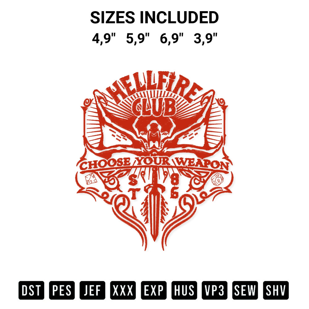 Download the Hellfire Club Choose Your Weapon Hellfire Club Stranger Things Logo Embroidery Design machine embroidery design exclusively at Designspacks.com. Premium digitized pattern for apparel and DIY crafts. Available sizes: 4,9", 5,9", 6,9", 3,9".