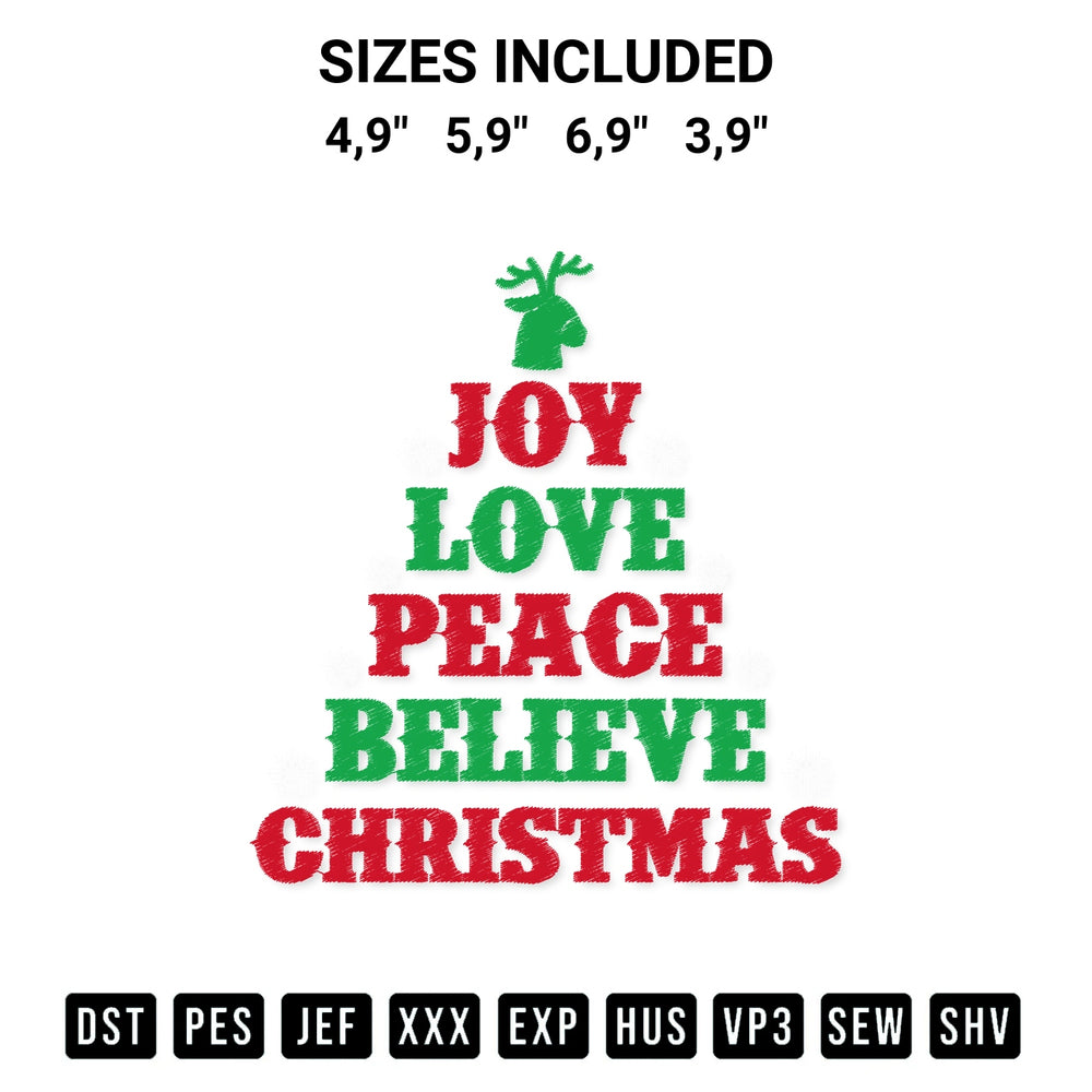 Download the Joy Love Peace Believe Christmas Cute Christmas Gift Logo Embroidery Design machine embroidery design exclusively at Designspacks.com. Premium digitized pattern for apparel and DIY crafts. Available sizes: 4,9", 5,9", 6,9", 3,9".