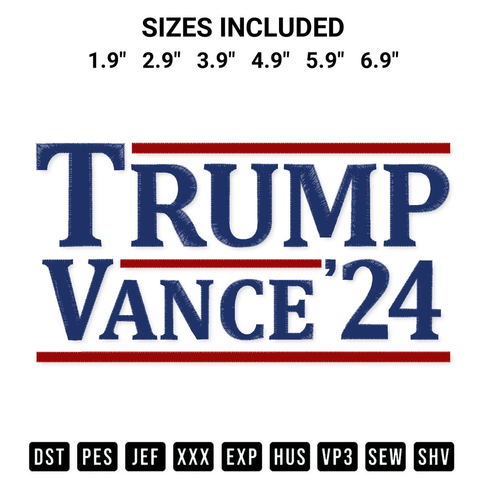 Stitch like a pro with the Trump Vance 2024 Embroidery Design embroidery pattern from Designspacks.com. High-quality digital machine embroidery file. Available sizes: 1.9", 2.9", 3.9", 4.9", 5.9", 6.9".