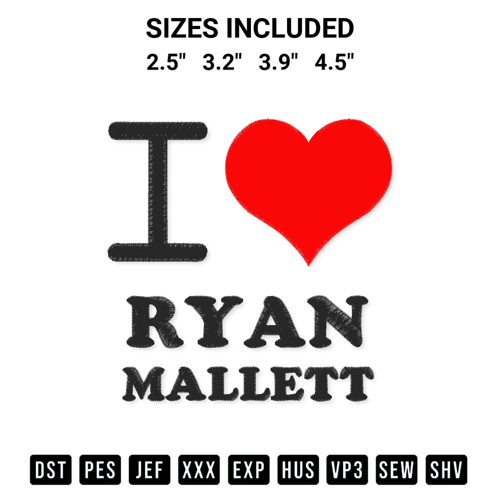 Get the Ryan Mallett I Heart Love Football Fans 2023 Embroidery Design embroidery design for your custom crafts! Premium digitized files available for instant download at Designspacks.com. Available sizes: 2.5", 3.2", 3.9", 4.5".