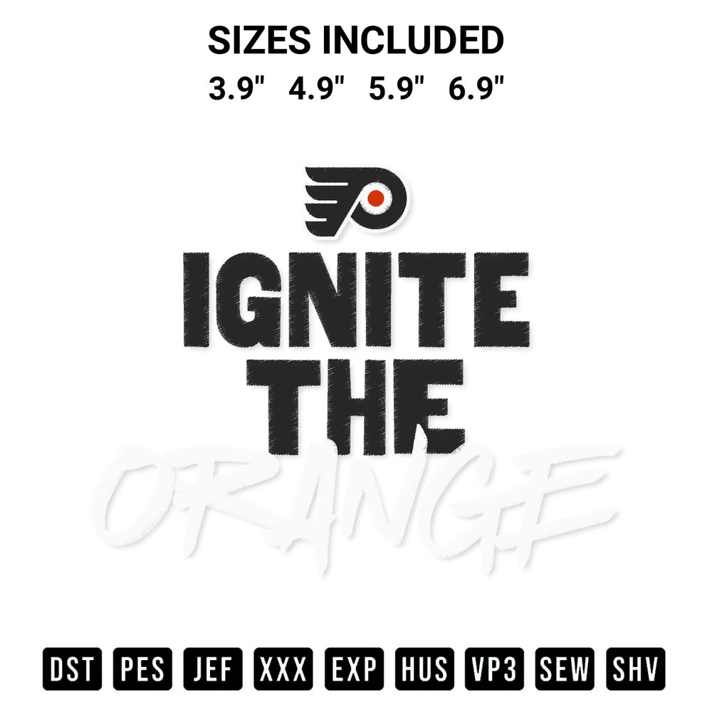 Elevate your next project with our Philadelphia Flyers Ignite The Orange Embroidery Design embroidery file. Shop high-quality digital patterns instantly at Designspacks.com. Available sizes: 3.9", 4.9", 5.9", 6.9".