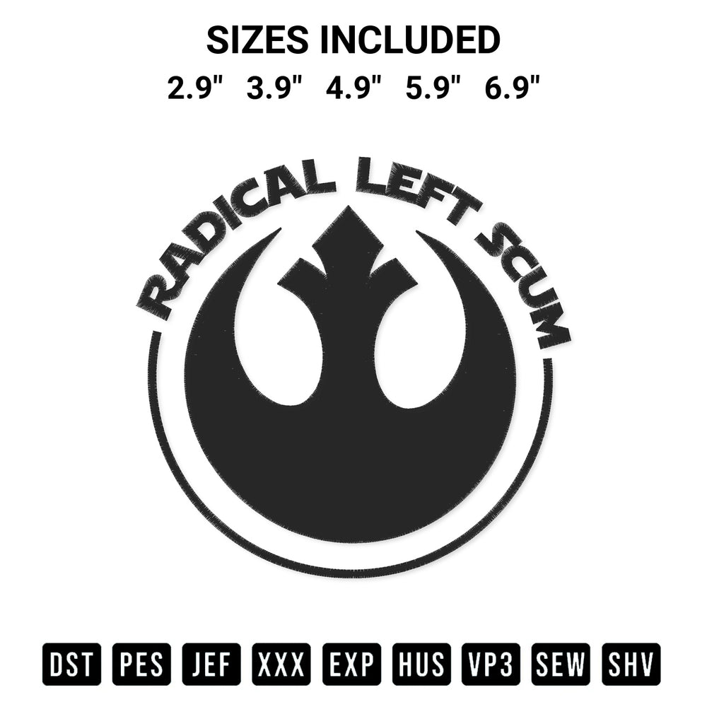 Transform your fabrics with the Radical Left Scum Star War Rebellion Embroidery Design embroidery design. Instant access to premium digitized patterns at Designspacks.com. Available sizes: 2.9", 3.9", 4.9", 5.9", 6.9".