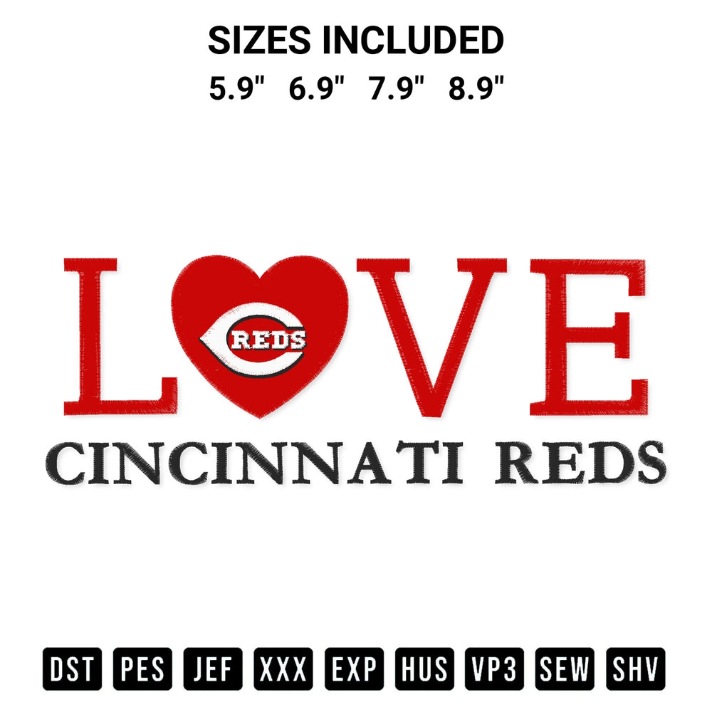 Elevate your next project with our Mlb Cincinnati Reds Love Embroidery Design embroidery file. Shop high-quality digital patterns instantly at Designspacks.com. Available sizes: 5.9", 6.9", 7.9", 8.9".