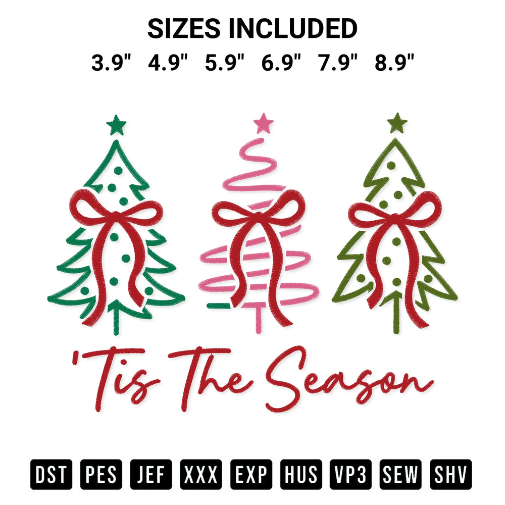 Add a unique touch to your apparel with the Tis The Season Christmas Trees Embroidery Design embroidery file. Premium instant download available now on Designspacks.com. Available sizes: 3.9", 4.9", 5.9", 6.9", 7.9", 8.9".