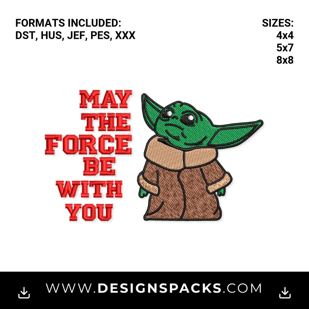 Baby Yoda May The Force Be With You Embroidery Design - Instant digital download pattern at Designspacks.com
