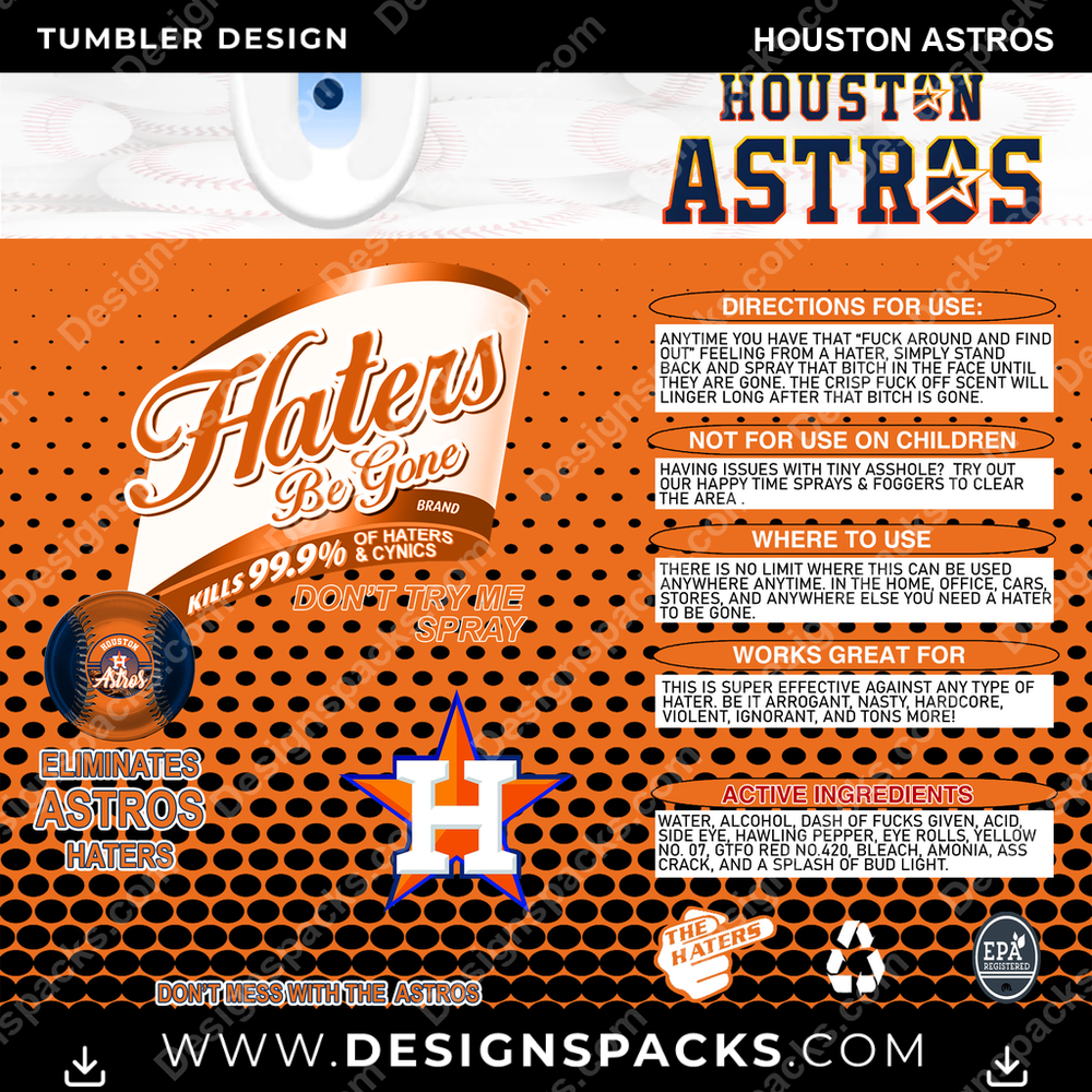 Baseball Haters Be Gone Houston Astros Tumbler Digital Wrap Design