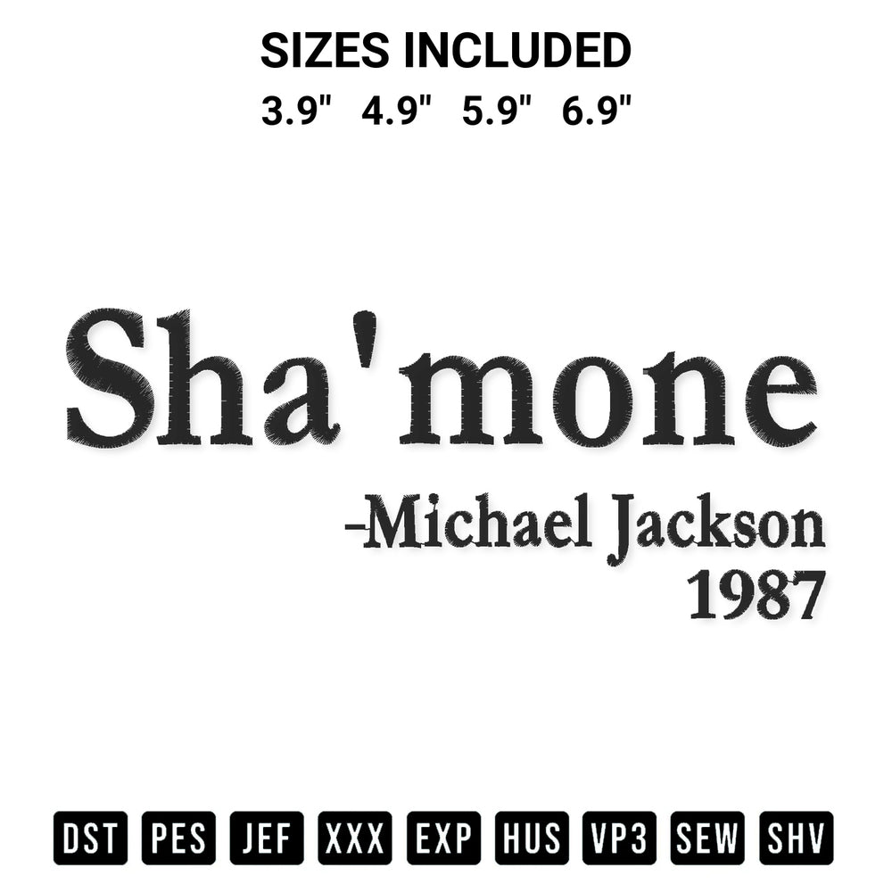 Elevate your next project with our Shamone Michael Jackson 1987 Embroidery Design embroidery file. Shop high-quality digital patterns instantly at Designspacks.com. Available sizes: 3.9", 4.9", 5.9", 6.9".