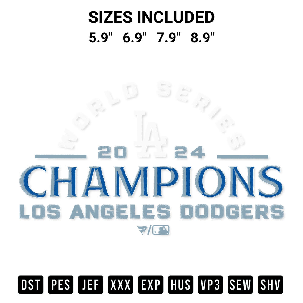 Shop the Los Angeles Dodgers 2024 World Series Champions Embroidery Design machine embroidery pattern at Designspacks.com. Beautifully digitized for flawless stitching on any fabric. Available sizes: 5.9", 6.9", 7.9", 8.9".