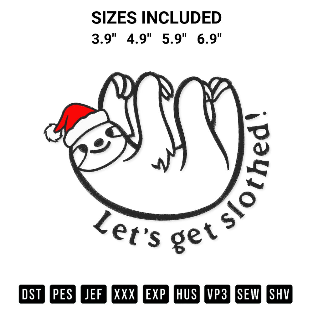 Discover the perfect addition to your crafting collection: Lets Get Slothed Christmas Embroidery Design embroidery file. Instantly available at Designspacks.com. Available sizes: 3.9", 4.9", 5.9", 6.9".