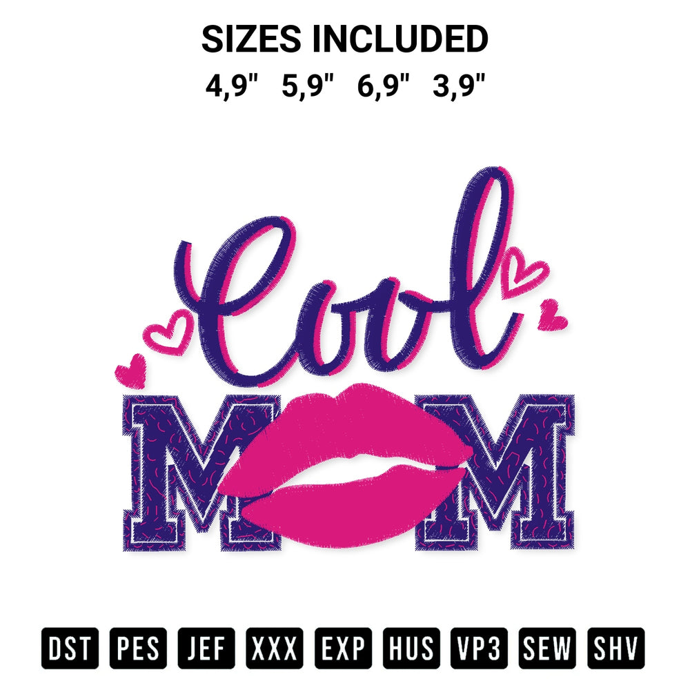 Transform your fabrics with the Cool Mom Logo Embroidery Design embroidery design. Instant access to premium digitized patterns at Designspacks.com. Available sizes: 4,9", 5,9", 6,9", 3,9".