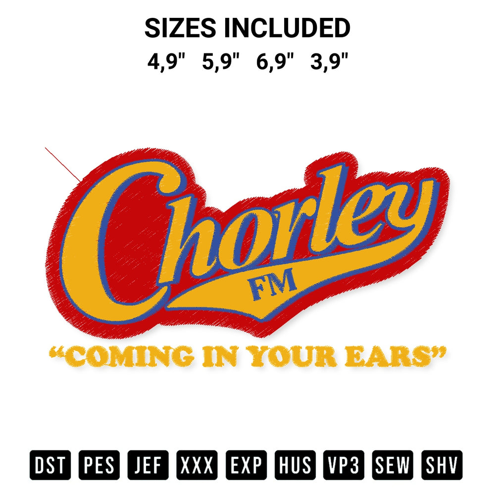 Create amazing crafts with the Chorley Fm Coming In Your Ears Funny Joke Comedy Phoenix Nights Logo Embroidery Design embroidery file. High-quality digital download from Designspacks.com, perfect for beginners and pros. Available sizes: 4,9", 5,9", 6,9", 3,9".