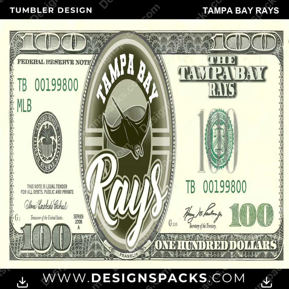 Baseball 100 Dollar Bill Tampa Bay Rays Tumbler Digital Wrap Design