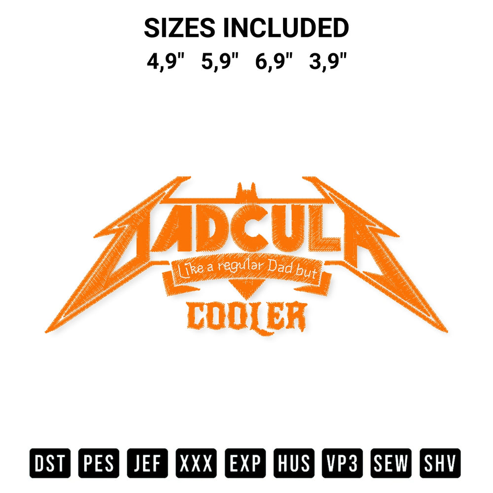 Add a unique touch to your apparel with the Dadcula Like A Regular Dad But Cooler Dadcula Halloween Costume Logo Embroidery Design embroidery file. Premium instant download available now on Designspacks.com. Available sizes: 4,9", 5,9", 6,9", 3,9".