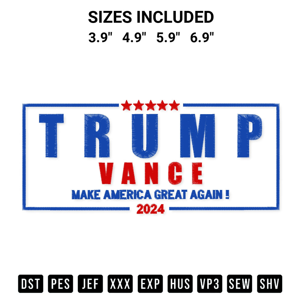 Transform your fabrics with the Trump Vance Make America Great Again 2024 Embroidery Design embroidery design. Instant access to premium digitized patterns at Designspacks.com. Available sizes: 3.9", 4.9", 5.9", 6.9".