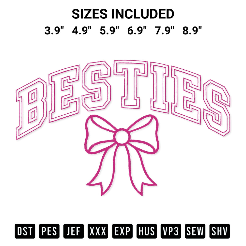 Looking for the perfect pattern? Download the Besties Bow Embroidery Design embroidery design today at Designspacks.com. Crisp, clean stitching guaranteed. Available sizes: 3.9", 4.9", 5.9", 6.9", 7.9", 8.9".