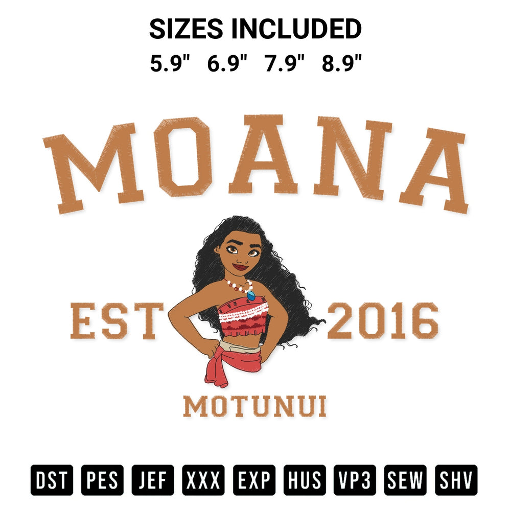 Get the Princess Moana Est 2016 Embroidery Design embroidery design for your custom crafts! Premium digitized files available for instant download at Designspacks.com. Available sizes: 5.9", 6.9", 7.9", 8.9".
