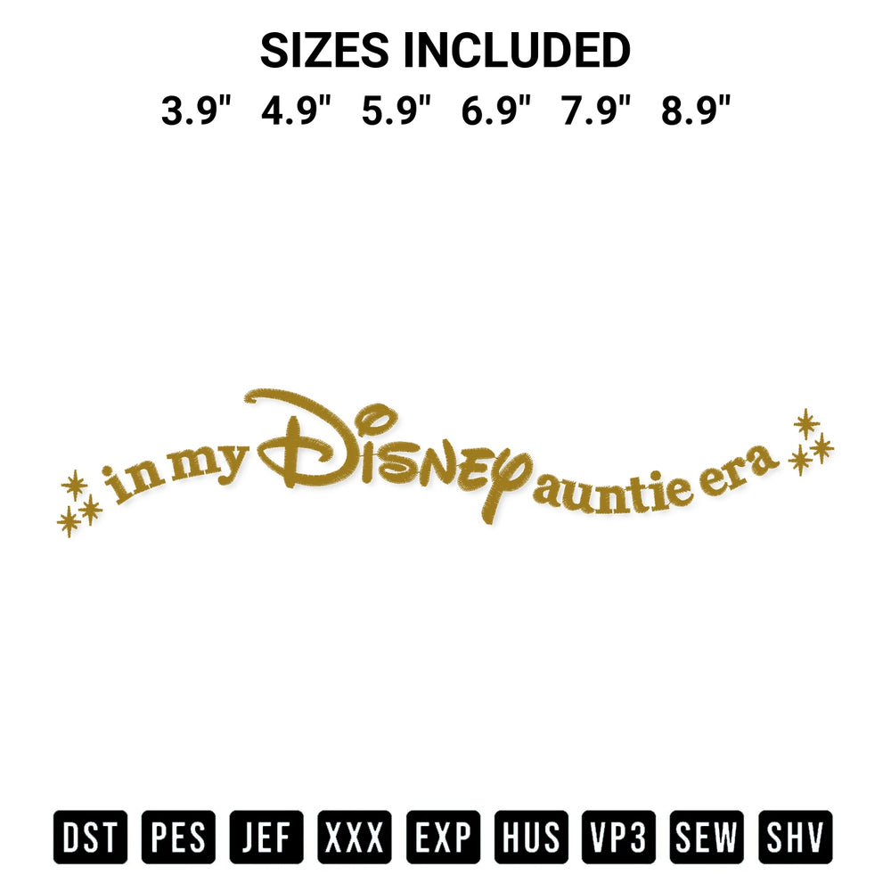Looking for the perfect pattern? Download the In My Disney Auntie Era Embroidery Design embroidery design today at Designspacks.com. Crisp, clean stitching guaranteed. Available sizes: 3.9", 4.9", 5.9", 6.9", 7.9", 8.9".