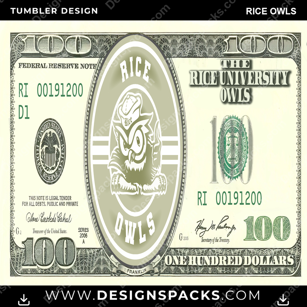 College Sport 100 Dollar Bill Rice Owls NCAA College Sport Tumbler Digital Wrap Design Download