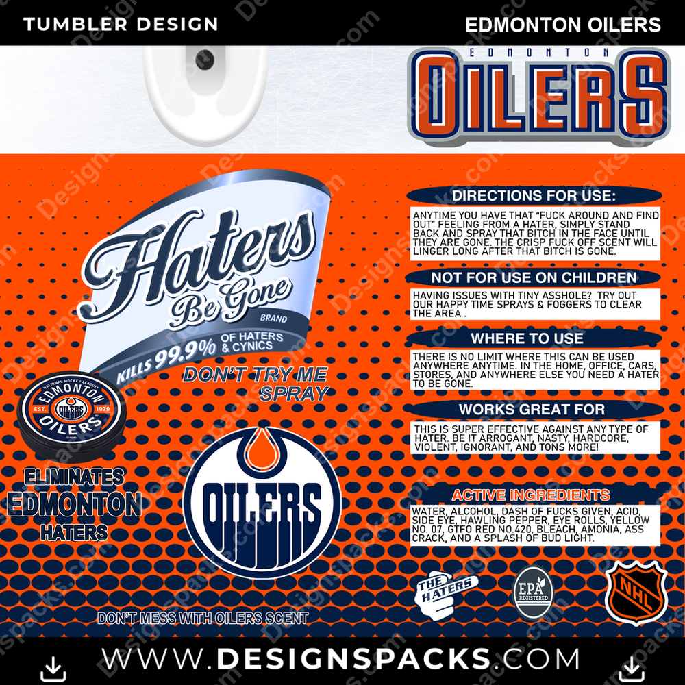 Ice Hockey Haters Be Gone Edmonton Oilers Tumbler Digital Wrap Design