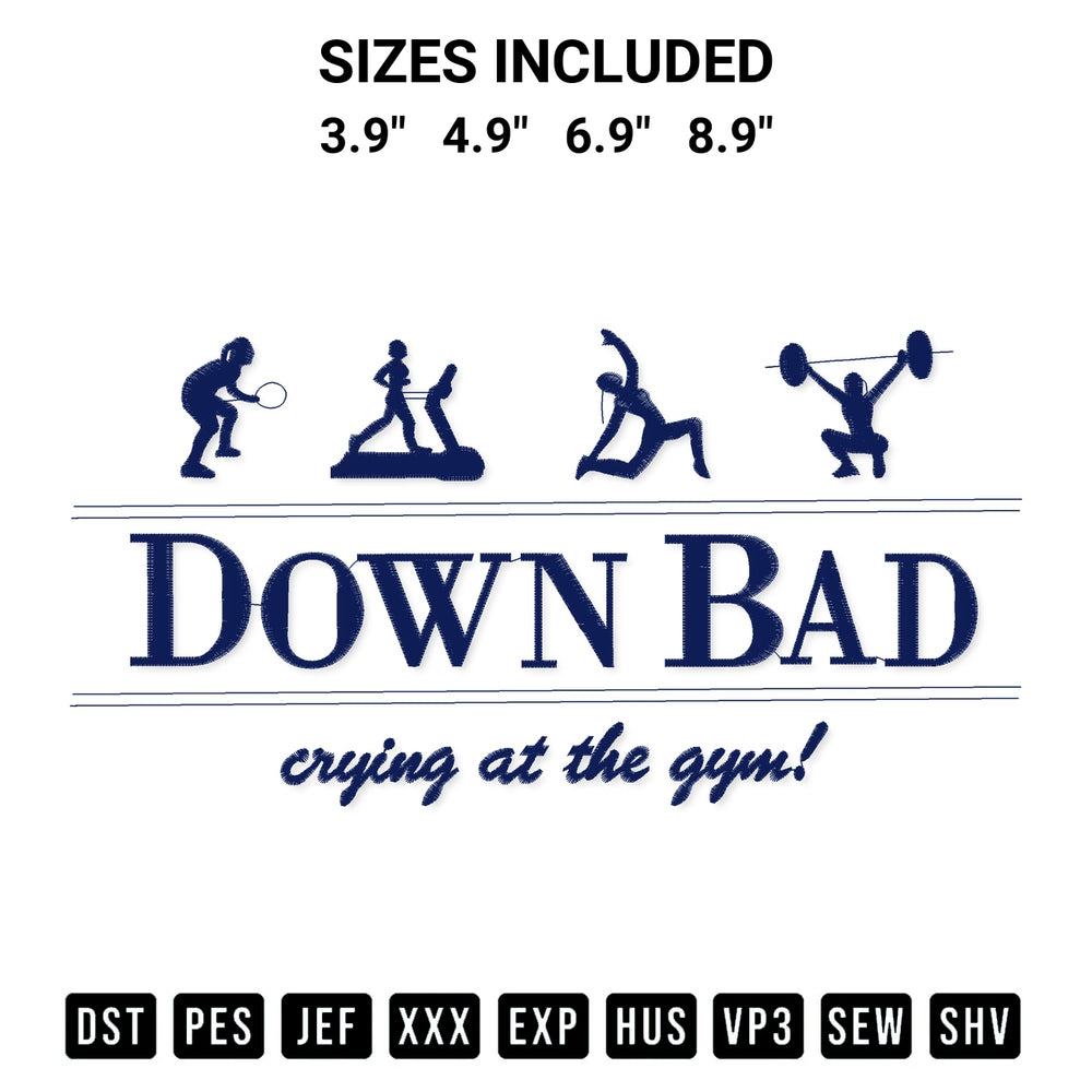 Shop the Down Bad Embroidery Design machine embroidery pattern at Designspacks.com. Beautifully digitized for flawless stitching on any fabric. Available sizes: 3.9", 4.9", 6.9", 8.9".