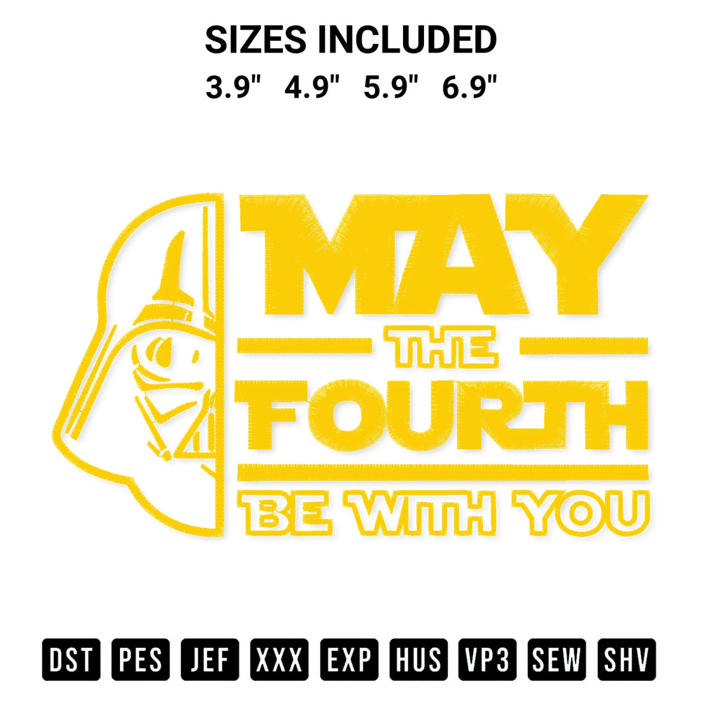 Download the May The Fourth Be With You Star Wars Embroidery Design machine embroidery design exclusively at Designspacks.com. Premium digitized pattern for apparel and DIY crafts. Available sizes: 3.9", 4.9", 5.9", 6.9".
