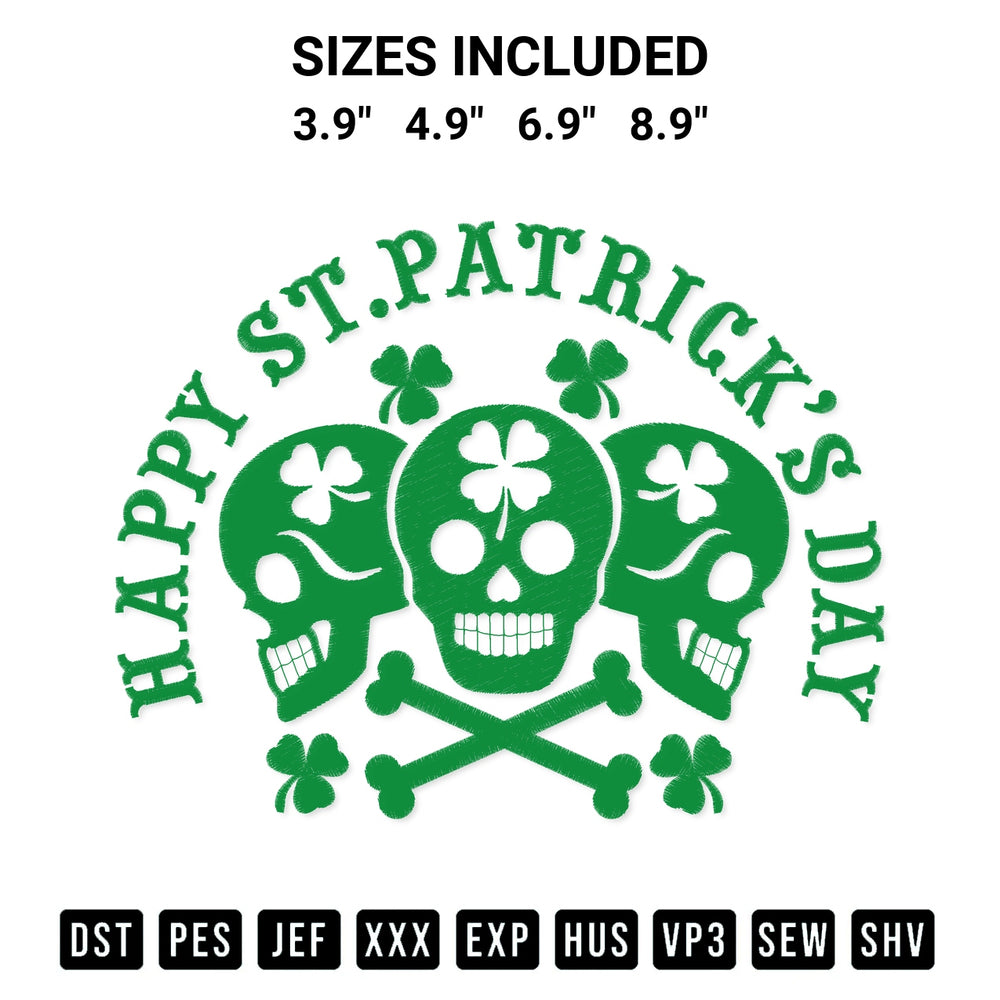Shop the Irish Skull Happy St Patricks Day Embroidery Design machine embroidery pattern at Designspacks.com. Beautifully digitized for flawless stitching on any fabric. Available sizes: 3.9", 4.9", 6.9", 8.9".