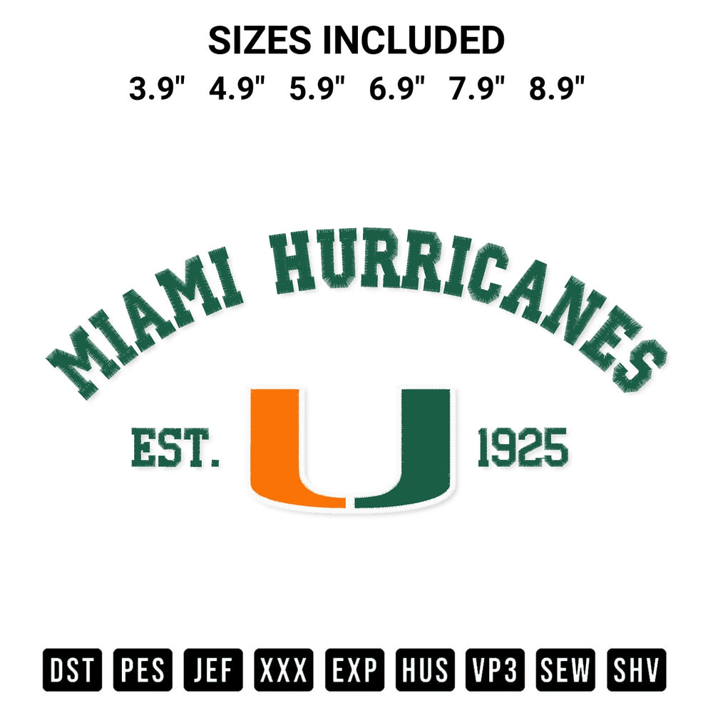 Discover the perfect addition to your crafting collection: Miami Hurricanes Est 1925 Embroidery Design embroidery file. Instantly available at Designspacks.com. Available sizes: 3.9", 4.9", 5.9", 6.9", 7.9", 8.9".