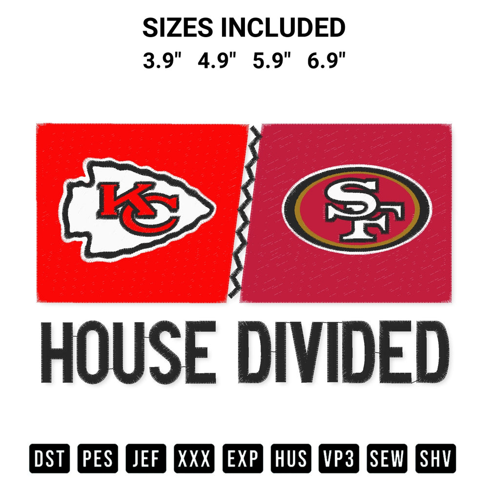 Stitch like a pro with the Chiefs Vs 49Ers House Divided Embroidery Design embroidery pattern from Designspacks.com. High-quality digital machine embroidery file. Available sizes: 3.9", 4.9", 5.9", 6.9".