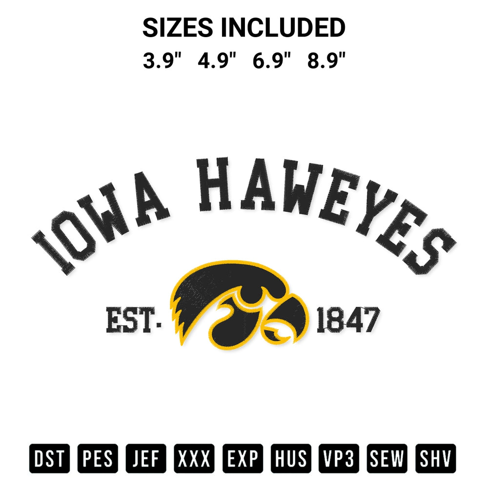 Add a unique touch to your apparel with the Iowa Hawkeyes Est 1847 Embroidery Design embroidery file. Premium instant download available now on Designspacks.com. Available sizes: 3.9", 4.9", 6.9", 8.9".