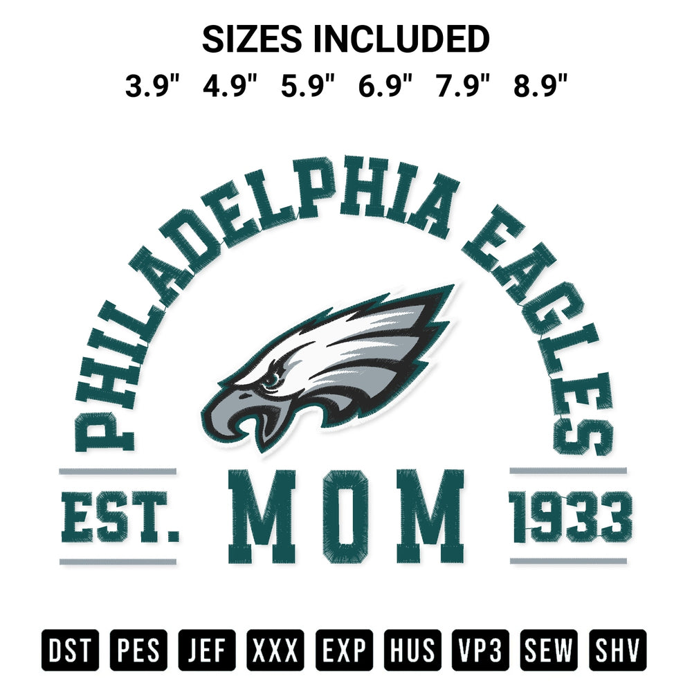 Download the Philadelphia Eagles Football Mom Arched Est 1933 Embroidery Design machine embroidery design exclusively at Designspacks.com. Premium digitized pattern for apparel and DIY crafts. Available sizes: 3.9", 4.9", 5.9", 6.9", 7.9", 8.9".