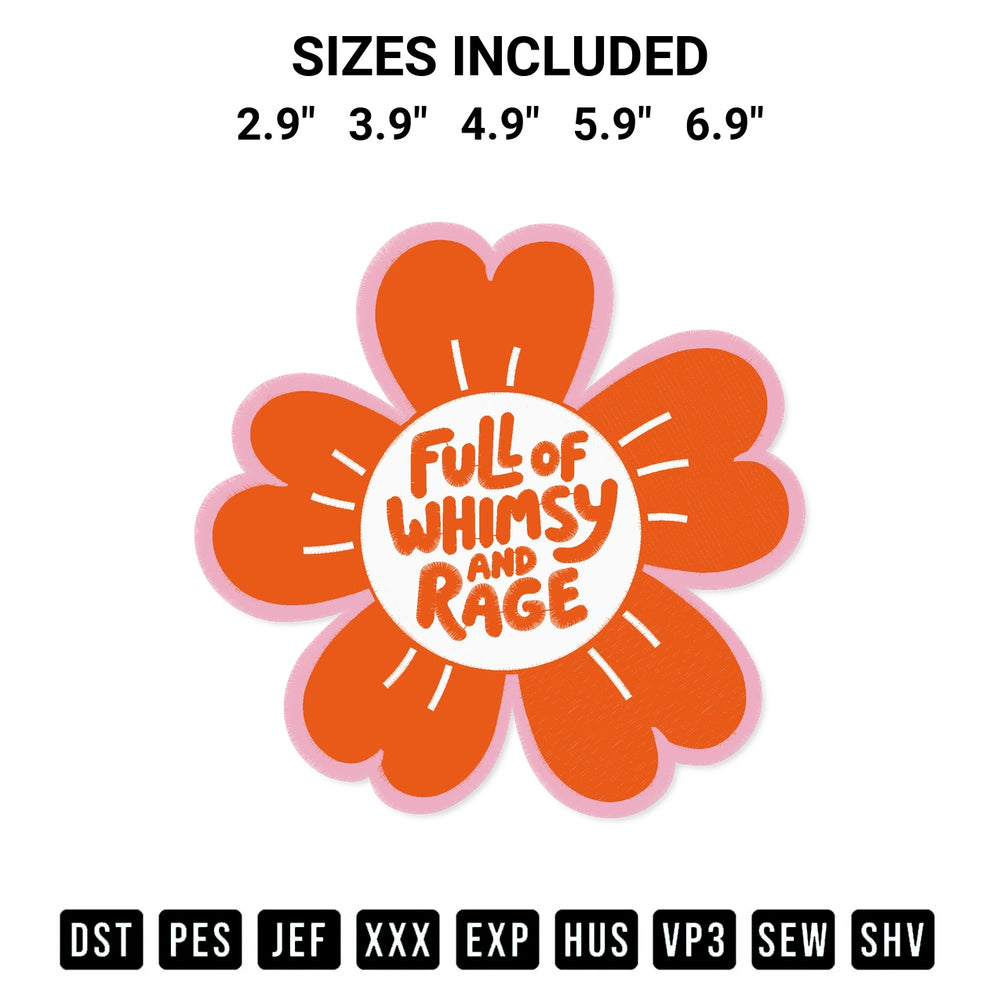 Elevate your next project with our Full Of Whimsy And Rage Embroidery Design embroidery file. Shop high-quality digital patterns instantly at Designspacks.com. Available sizes: 2.9", 3.9", 4.9", 5.9", 6.9".