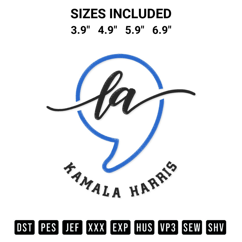 Shop the Comma La Kamala Harris 2024 Embroidery Design machine embroidery pattern at Designspacks.com. Beautifully digitized for flawless stitching on any fabric. Available sizes: 3.9", 4.9", 5.9", 6.9".
