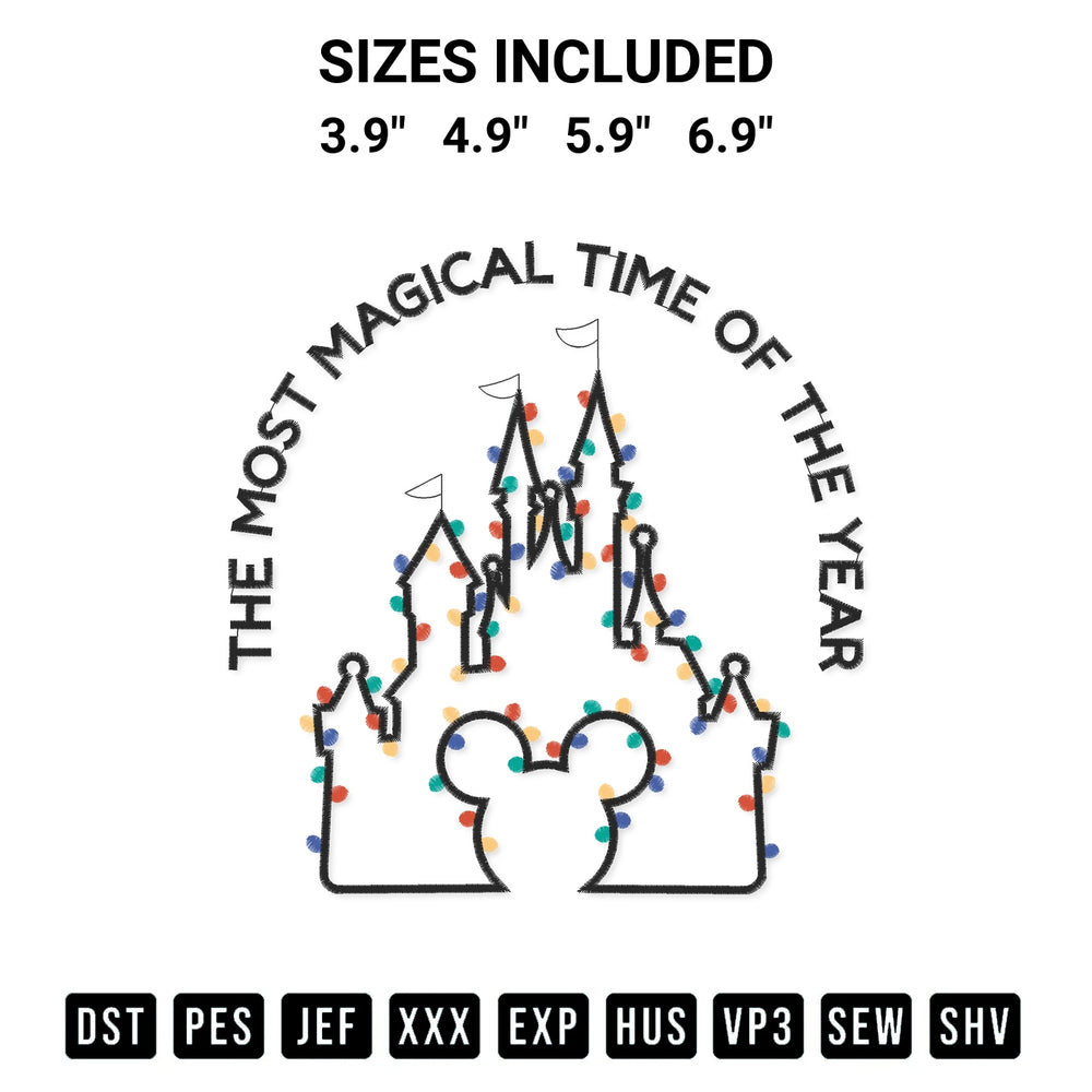 Get the The Most Magical Time Of The Year Embroidery Design embroidery design for your custom crafts! Premium digitized files available for instant download at Designspacks.com. Available sizes: 3.9", 4.9", 5.9", 6.9".