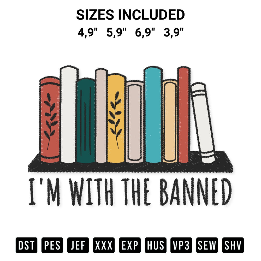 Stitch like a pro with the Im With The Banned Funny Reading Gift Librarian Quote Logo Embroidery Design embroidery pattern from Designspacks.com. High-quality digital machine embroidery file. Available sizes: 4,9", 5,9", 6,9", 3,9".