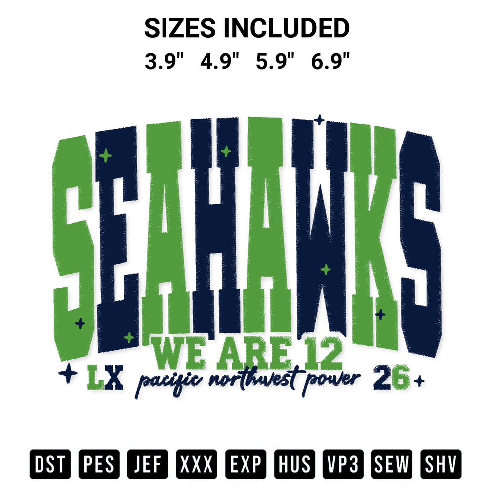 Discover the perfect addition to your crafting collection: Seahawks We Are 12 Pacific Northwest Power Embroidery Design embroidery file. Instantly available at Designspacks.com. Available sizes: 3.9", 4.9", 5.9", 6.9".
