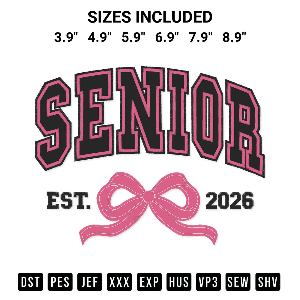Add a unique touch to your apparel with the Senior Est 2026 Embroidery Design embroidery file. Premium instant download available now on Designspacks.com. Available sizes: 3.9", 4.9", 5.9", 6.9", 7.9", 8.9".