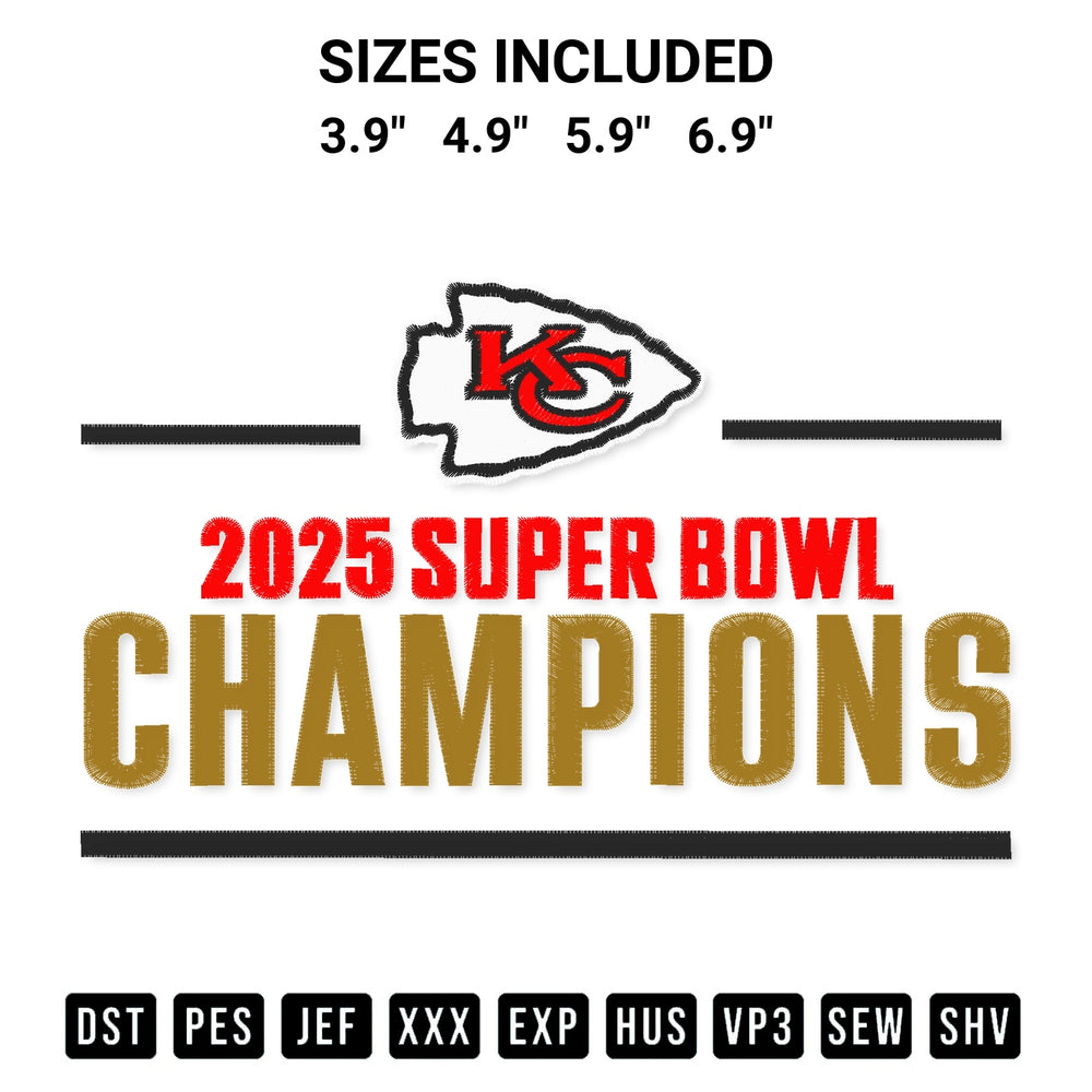 Add a unique touch to your apparel with the Kc Chiefs 2025 Super Bowl Champions Embroidery Design embroidery file. Premium instant download available now on Designspacks.com. Available sizes: 3.9", 4.9", 5.9", 6.9".