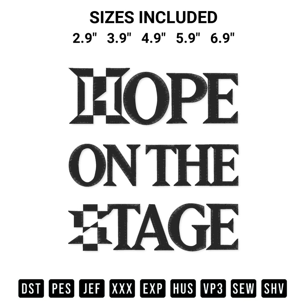 Elevate your next project with our Hope On The Stage Title Embroidery Design embroidery file. Shop high-quality digital patterns instantly at Designspacks.com. Available sizes: 2.9", 3.9", 4.9", 5.9", 6.9".